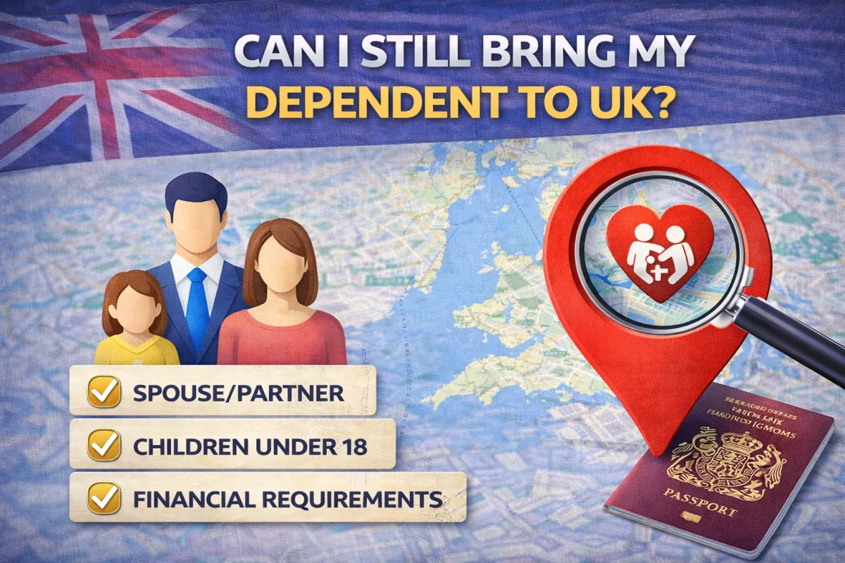 can i still bring my dependent to uk